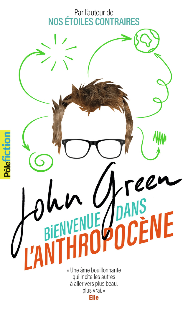 Bienvenue dans l'anthropocène - John Green, Nathalie Peronny - GALLIMARD JEUNE