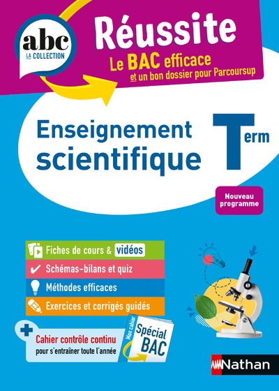 ABC du BAC Réussite Enseignement Scientifique Terminale - Karine Marteau-Bazouni, Christian Camara, Claudine Gaston, Nicolas Coppens - NATHAN