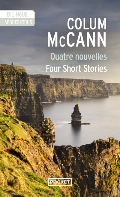 Quatre nouvelles - Four short stories - Colum McCann, Vanina Jobert-Martini - LANGUES POUR TO