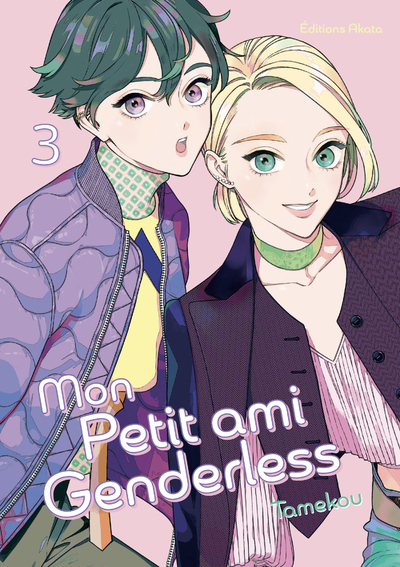 Mon petit ami Genderless - Tome 3 - Tamekou Tamekou, Blanche Delaborde - AKATA