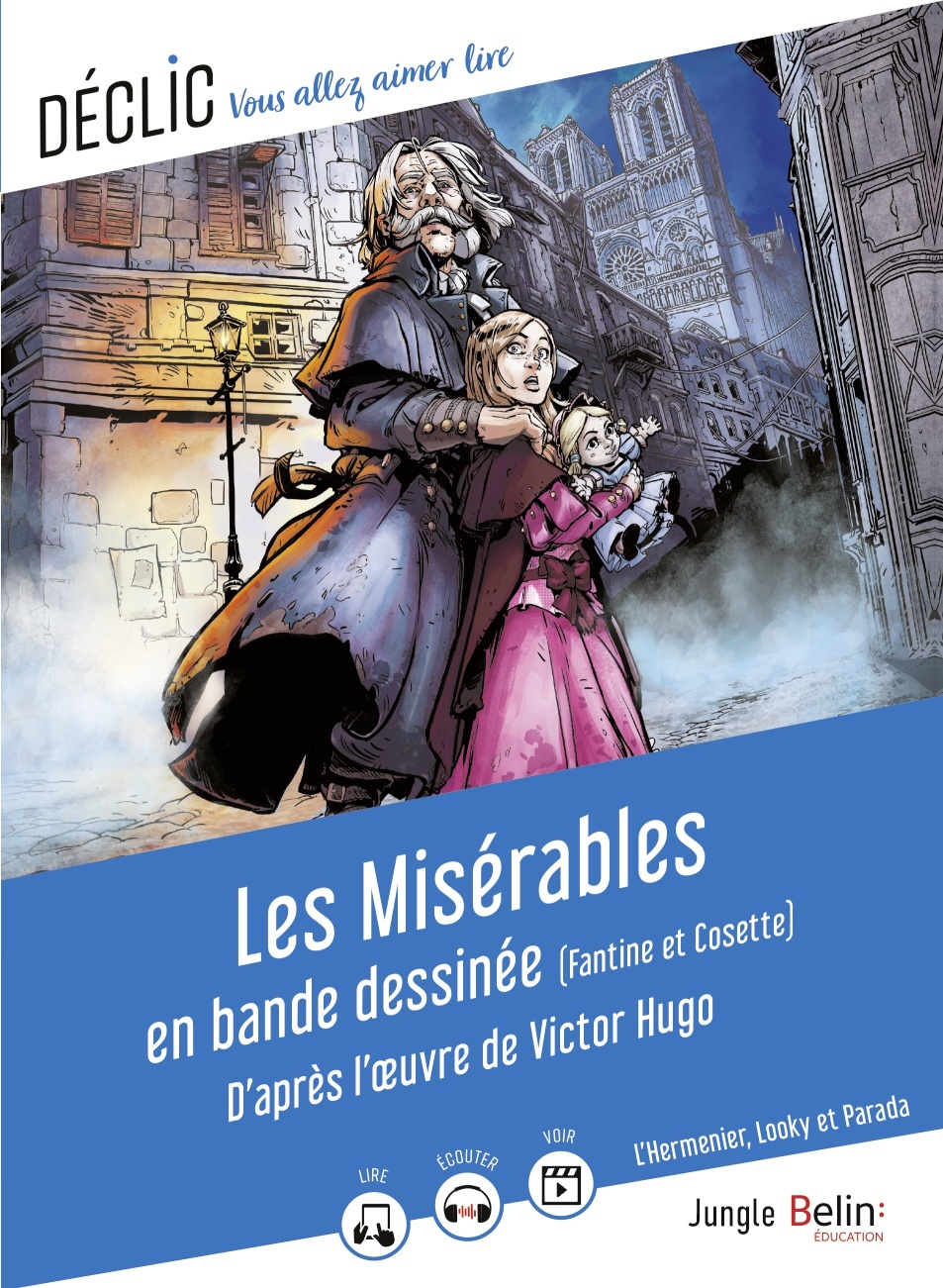 Les Misérables - Virginie Manouguian, Victor Hugo - BELIN EDUCATION