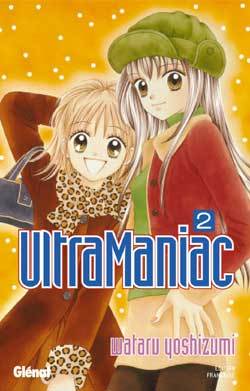 Ultra Maniac - Tome 02 - Wataru Yoshizumi - GLENAT