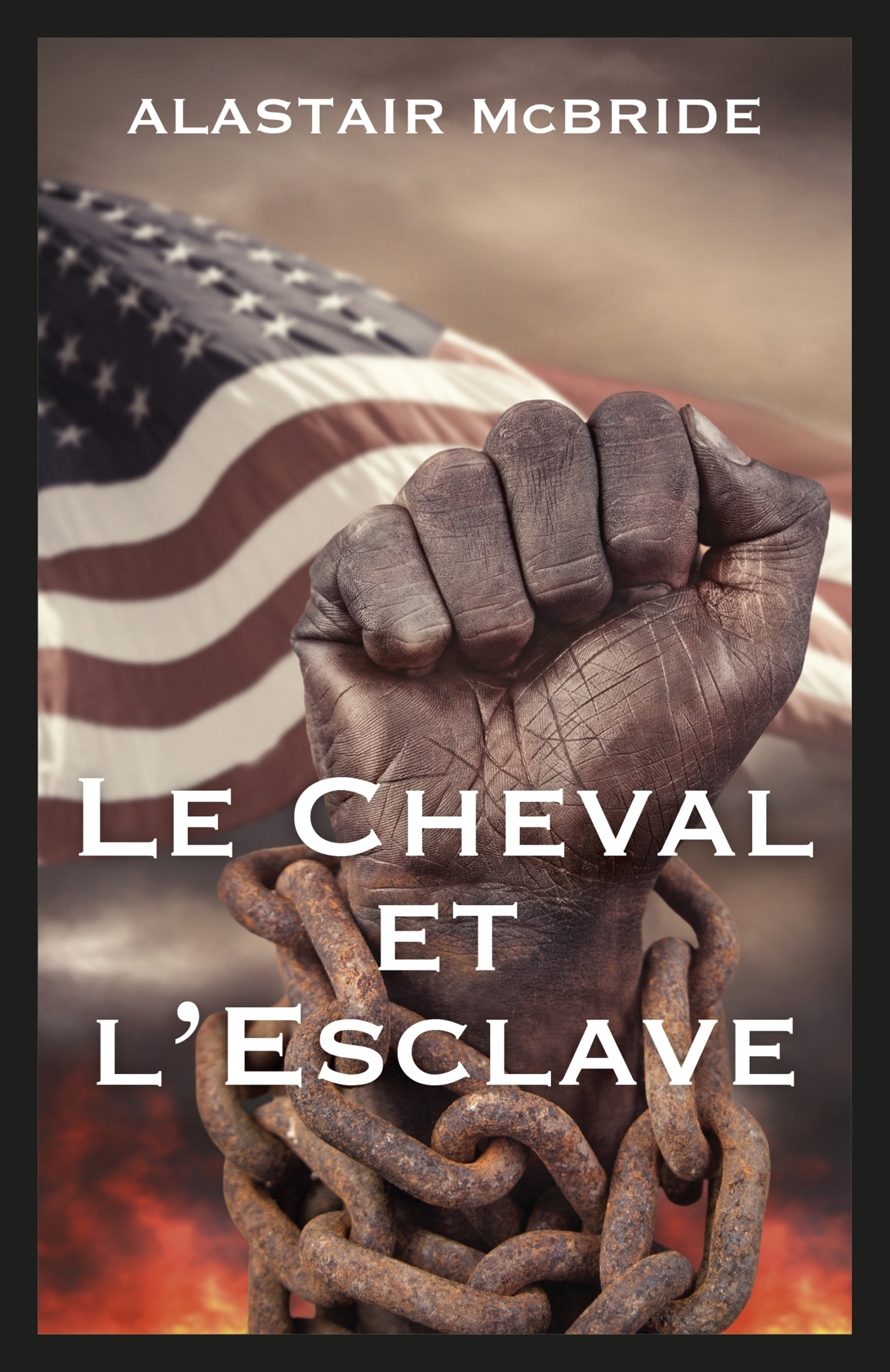 Le Cheval et l'Esclave - Alastair McBride - LIBRINOVA