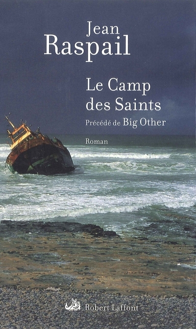 Le Camp des saints - Jean Raspail - ROBERT LAFFONT