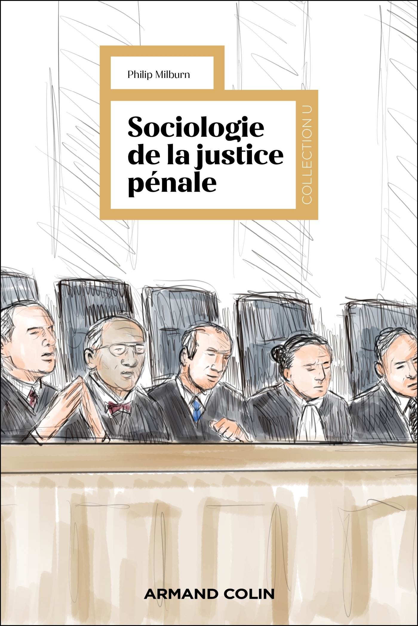 Sociologie de la justice pénale - Philip Milburn - ARMAND COLIN