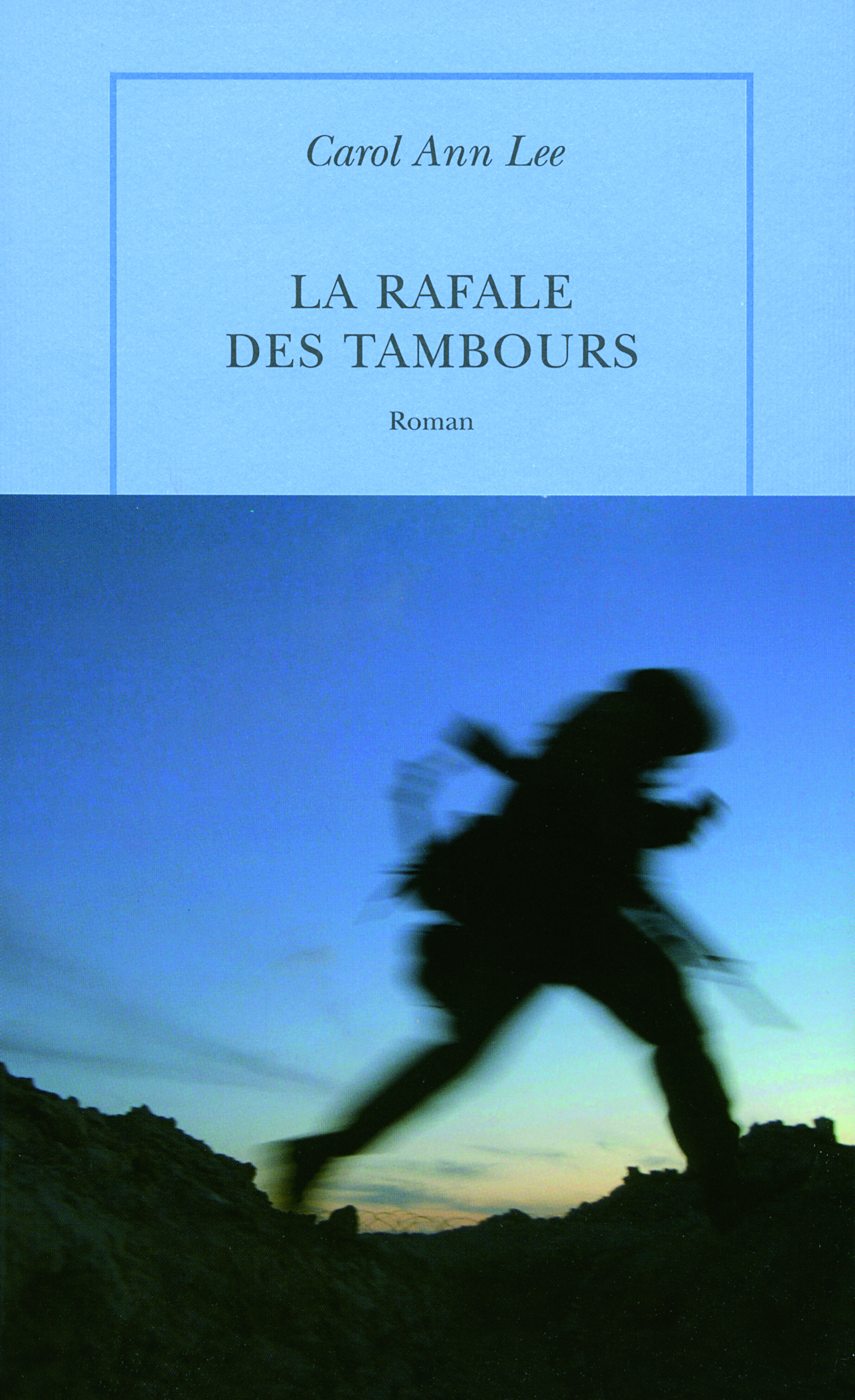 La Rafale des tambours - Carol Ann Lee, Jean Esch - TABLE RONDE