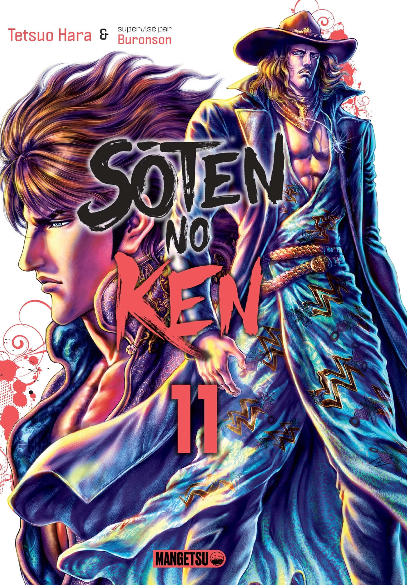 Soten No Ken T11 - Tetsuo Hara, Buronson Buronson, Marie-Saskia Raynal - MANGETSU