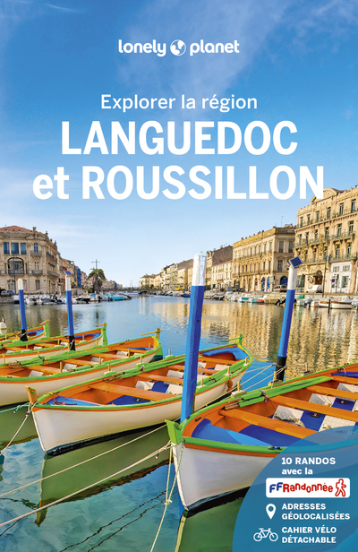 Languedoc et Roussillon - Explorer la région - 6 - Lonely planet fr Lonely planet fr - LONELY PLANET