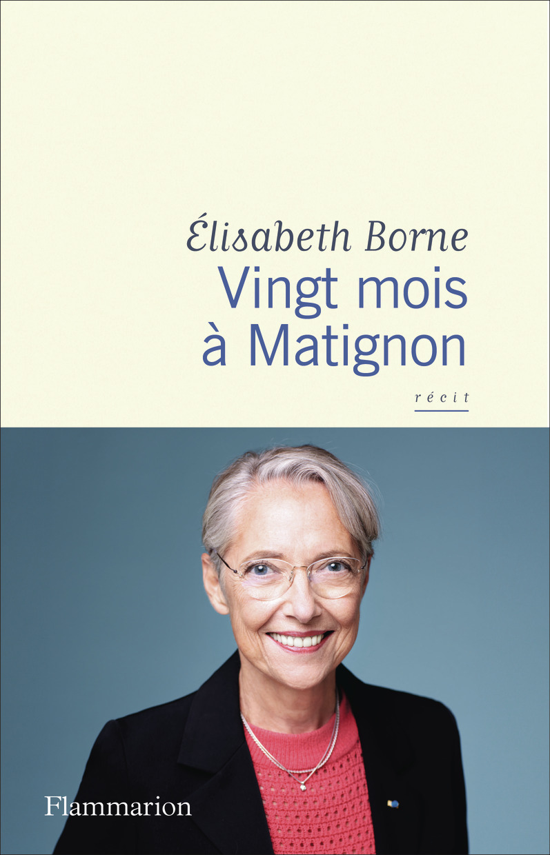 Vingt mois à Matignon - Elisabeth Borne - FLAMMARION