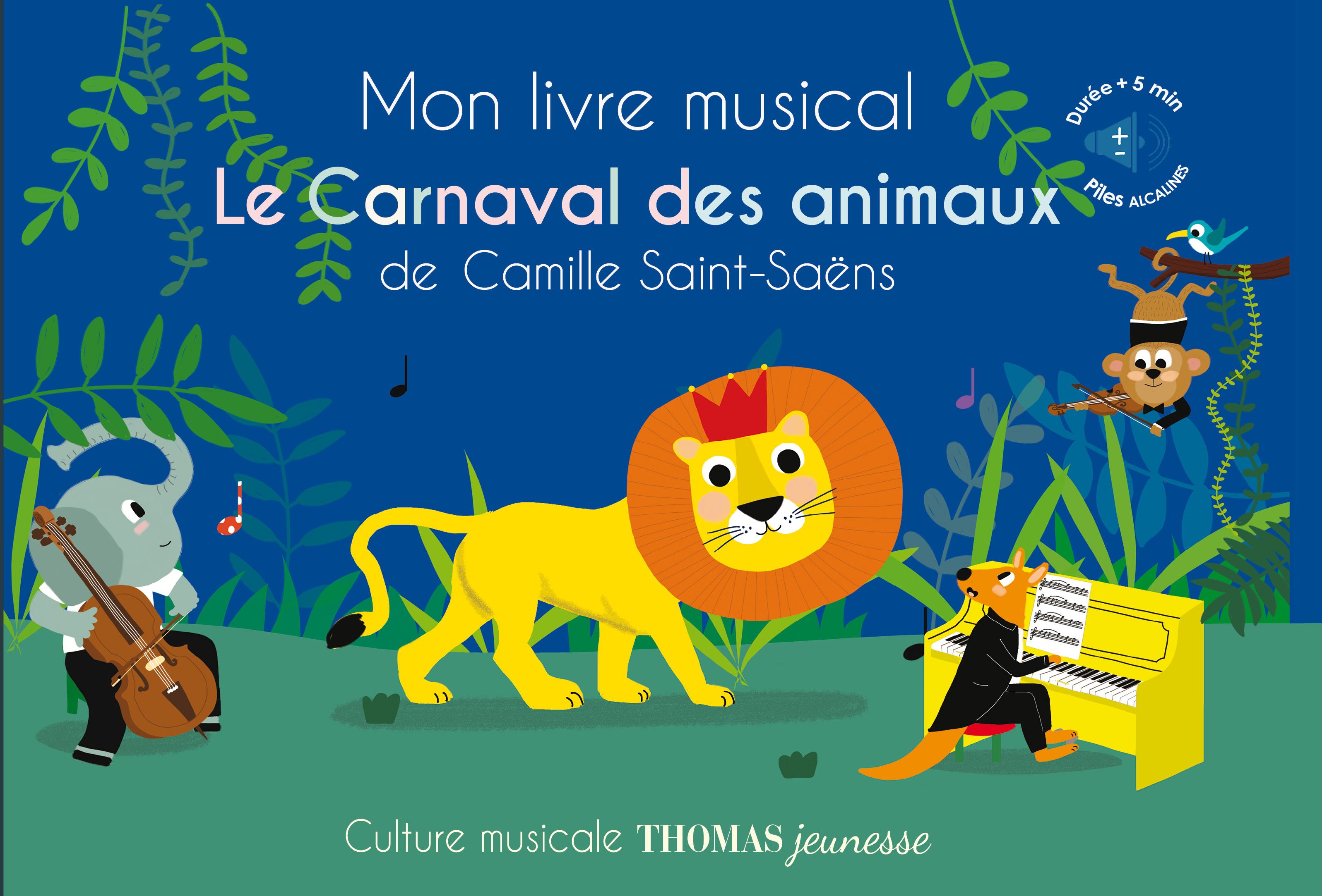 Mon livre musical Le carnaval des animaux - Isabelle Chauvet, Marie Deloste - THOMAS EDITIONS