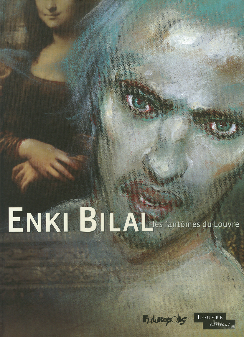 Les fantômes du Louvre - Enki Bilal - FUTUROPOLIS