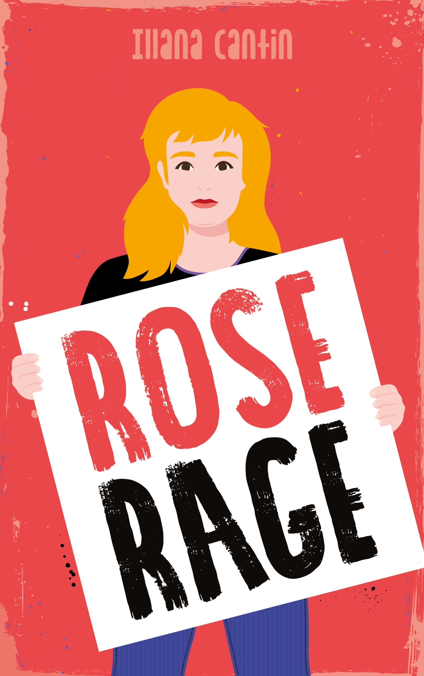 Rose Rage - Illana Cantin - HACHETTE ROMANS