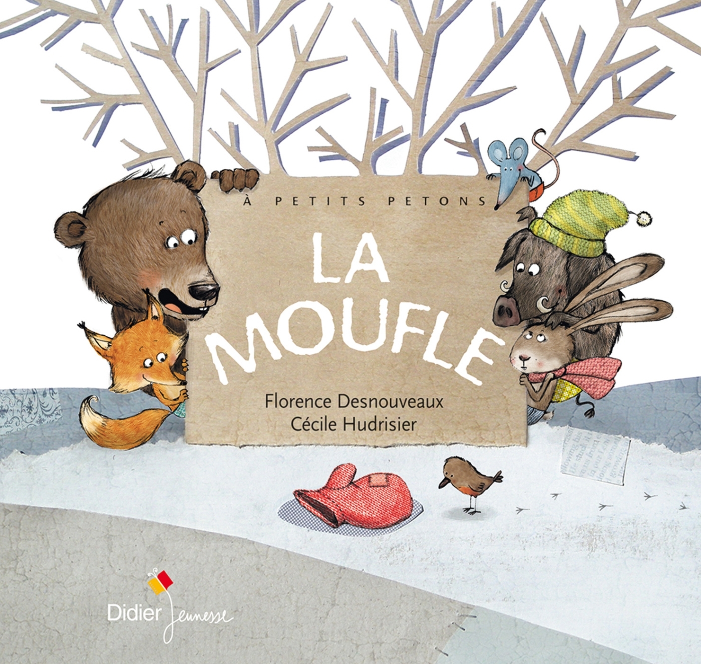 La moufle - Florence Desnouveaux, Cécile Hudrisier, Céline Murcier - DIDIER JEUNESSE