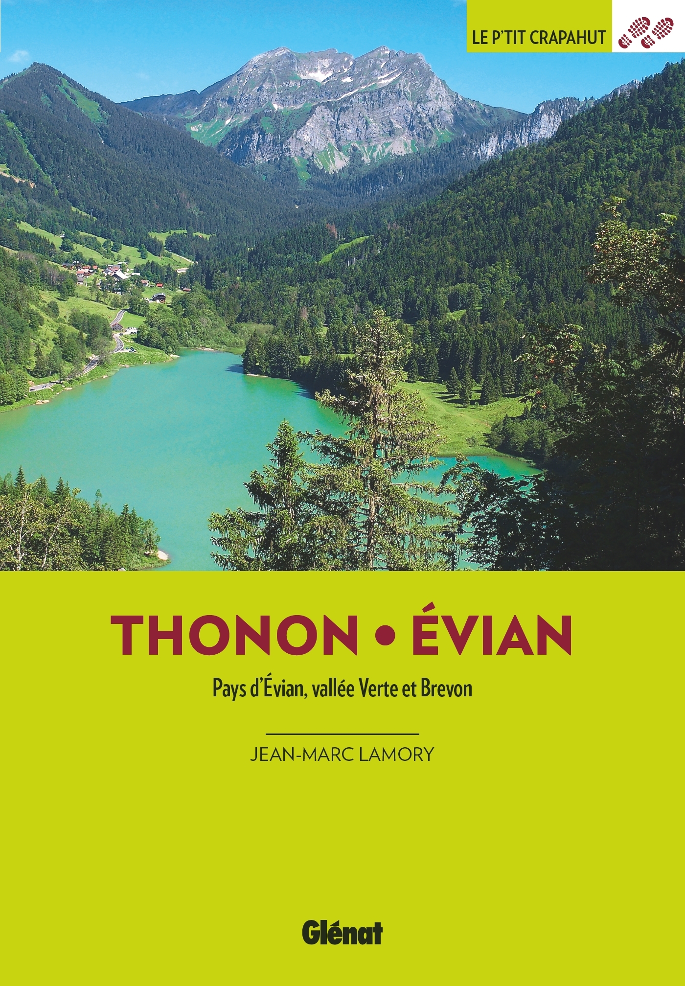 Autour de Thonon et Évian (2e ed) - Jean-Marc Lamory - GLENAT