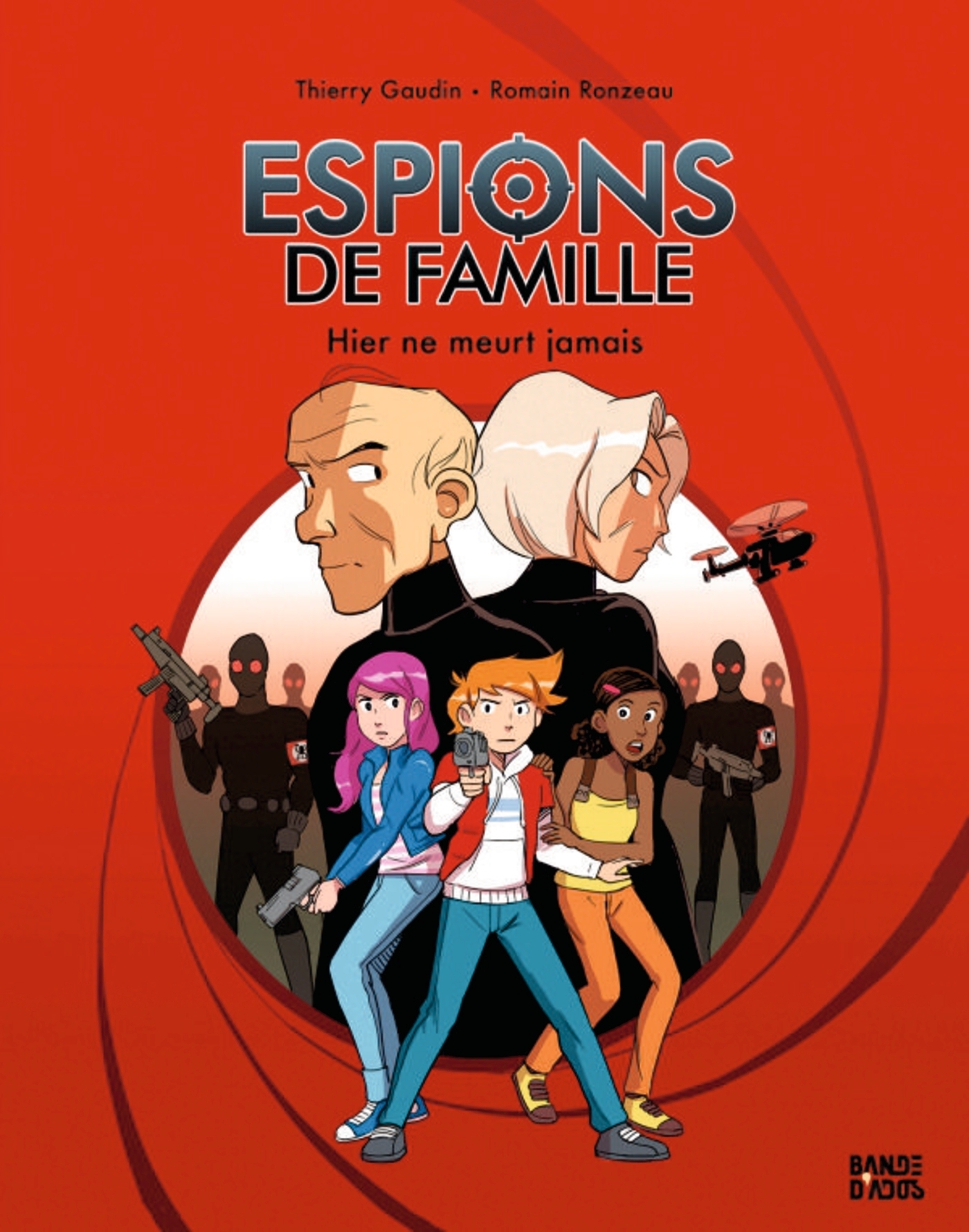 Espions de famille, Tome 03 - Thierry Gaudin, Romain Ronzeau - BAYARD JEUNESSE