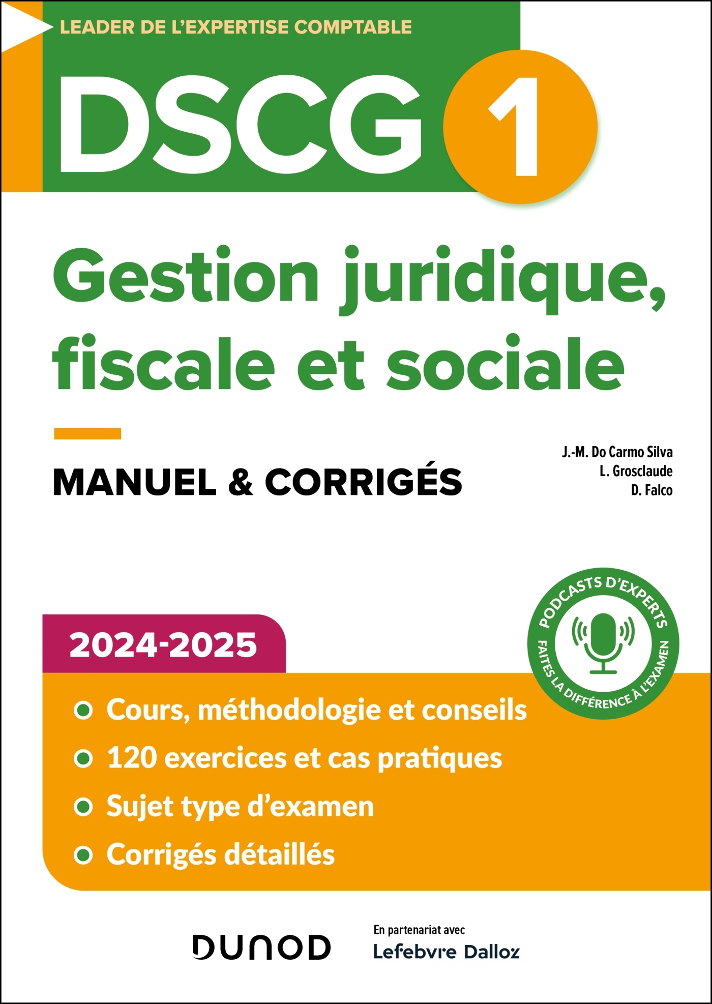 DSCG1 - Gestion juridique, fiscale et sociale - Manuel 2024-2025 - Jean-Michel Do Carmo Silva, Laurent Grosclaude, Damien Falco - DUNOD