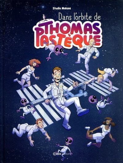 Dans l'orbite de Thomas Pastèque - Aude Bourcier, Benjamin Basso, Patrice Lesparre, Timothée Cadic, Nicolas Meylaender, Samuel Ménétrier - CASA