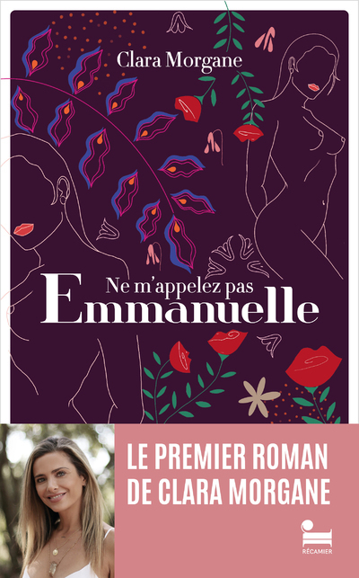 Ne m'appelez pas Emmanuelle - Clara Morgane, Lisa Azuelos - RECAMIER