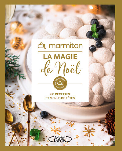 Marmiton - La magie de Noël - 60 recettes pour mettre des paillettes dans vos assiettes - Marmiton Marmiton,  Marmiton - MLAFON MARMITON