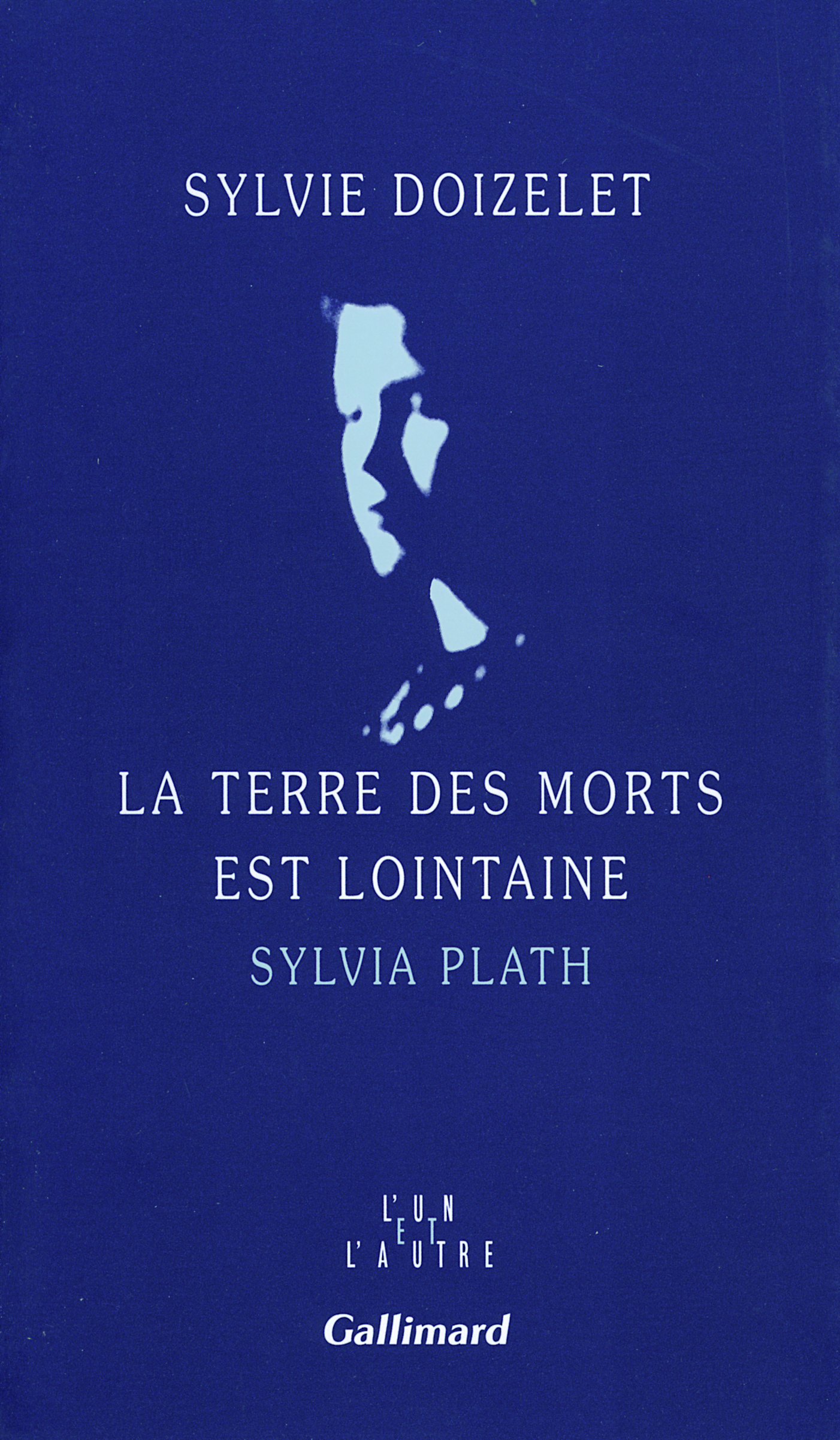 La Terre des morts est lointaine - Sylvie Doizelet - GALLIMARD