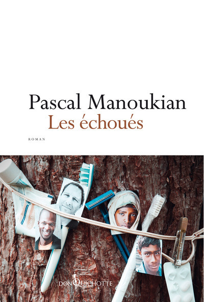 Les Echoués - Pascal Manoukian - DON QUICHOTTE