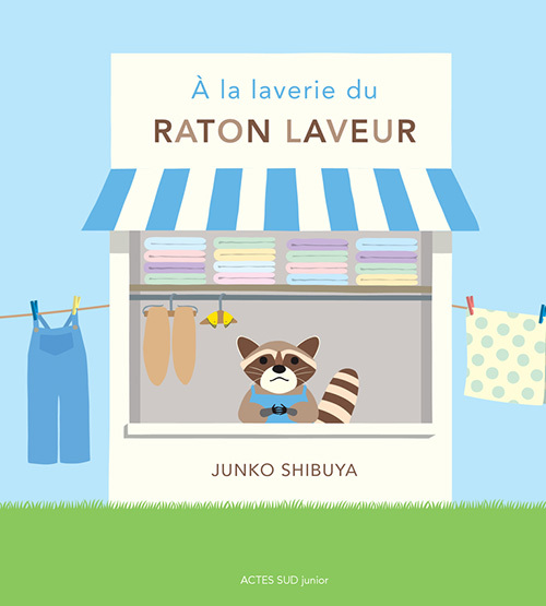 A la laverie du raton laveur - Junko Shibuya - ACTES SUD