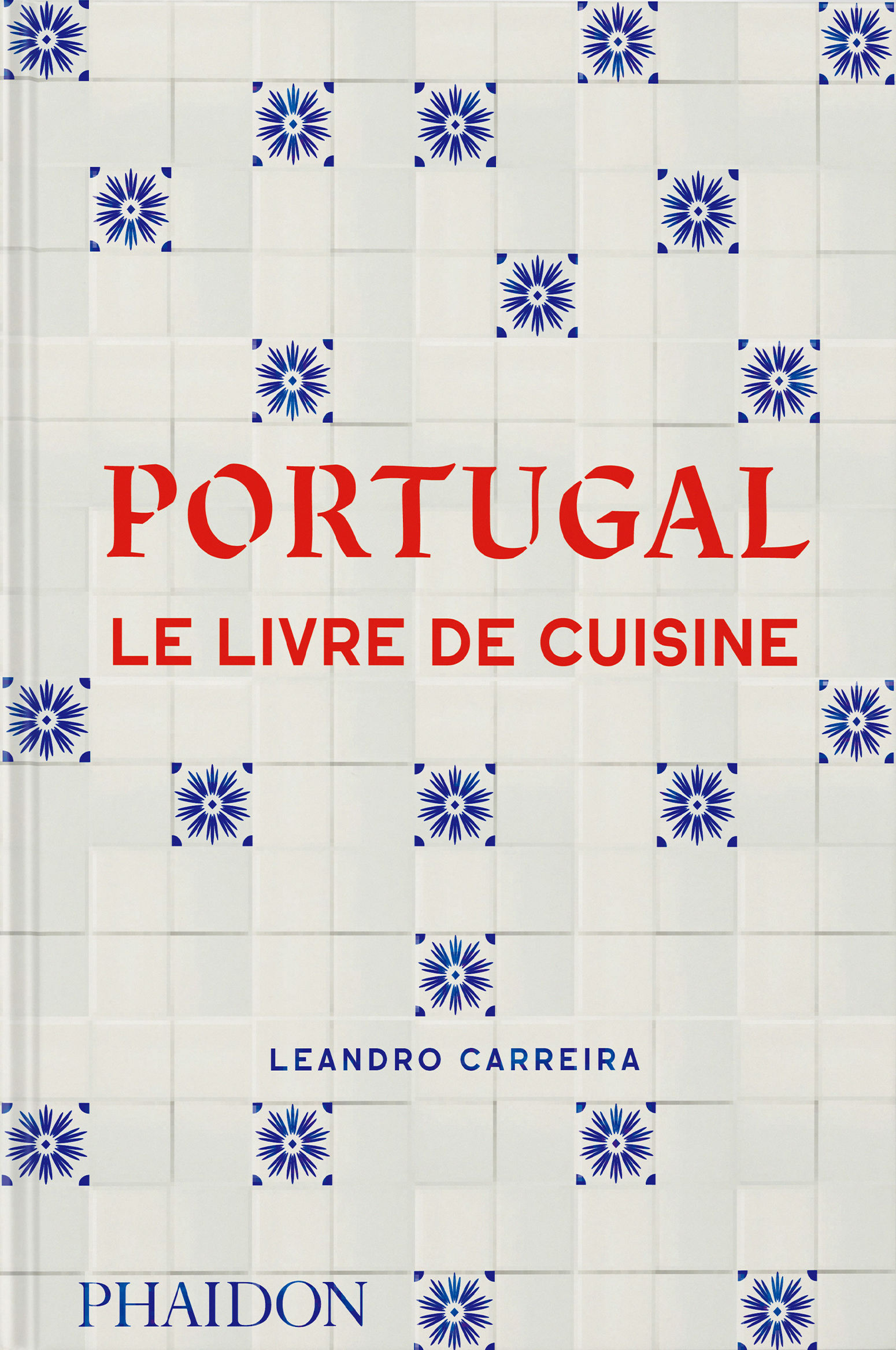 Portugal - Leandro Carreira - PHAIDON FRANCE