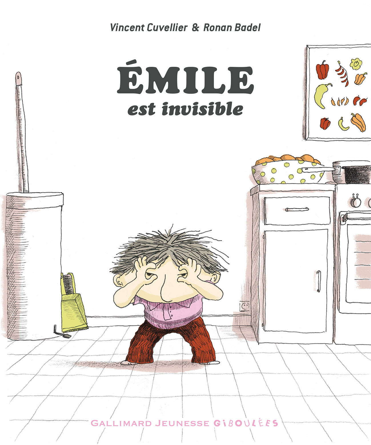 Émile est invisible - Vincent Cuvellier, Ronan Badel - GALL JEUN GIBOU