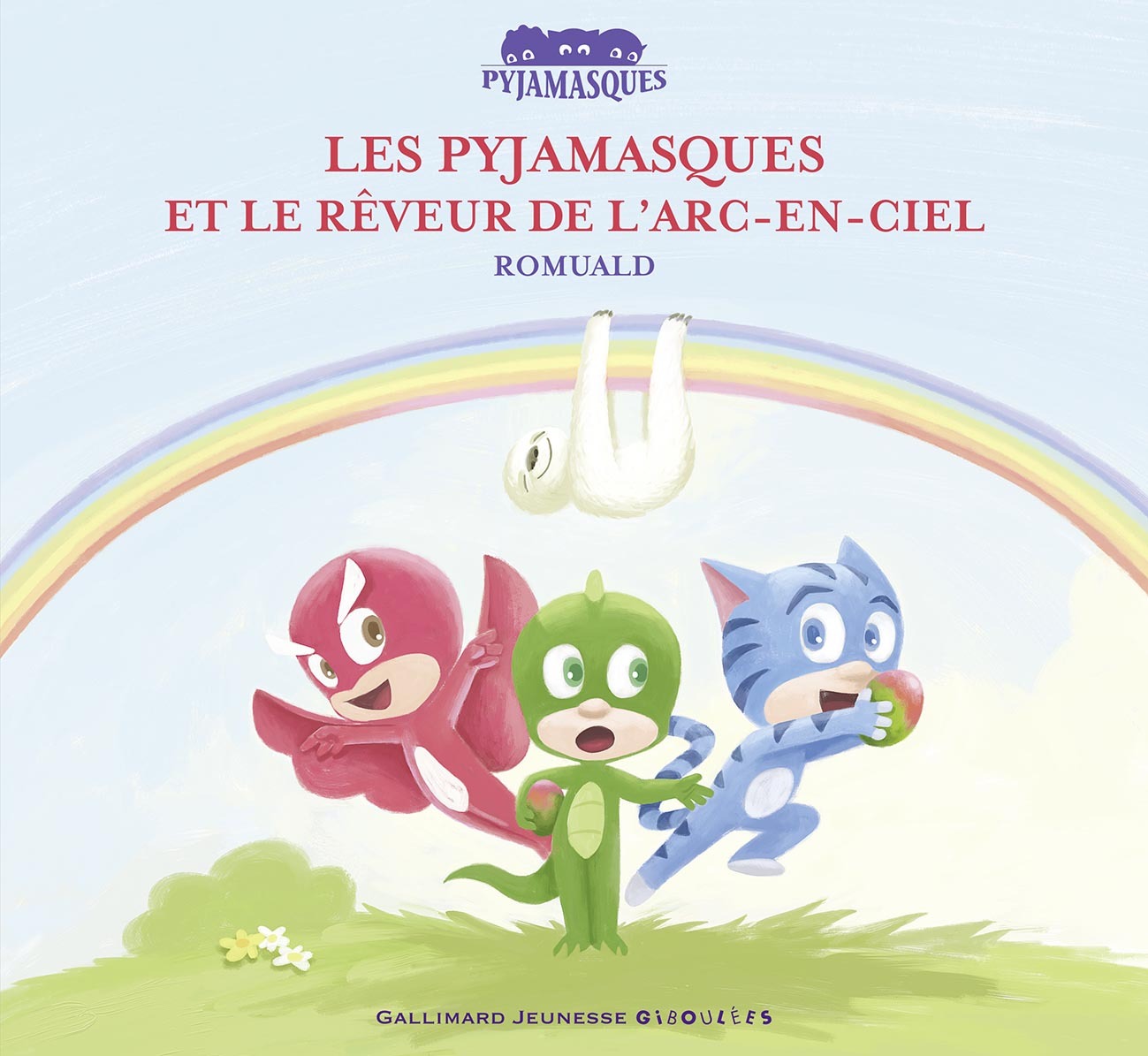 Les Pyjamasques et le rêveur de l'arc-en-ciel -  Romuald - GALL JEUN GIBOU