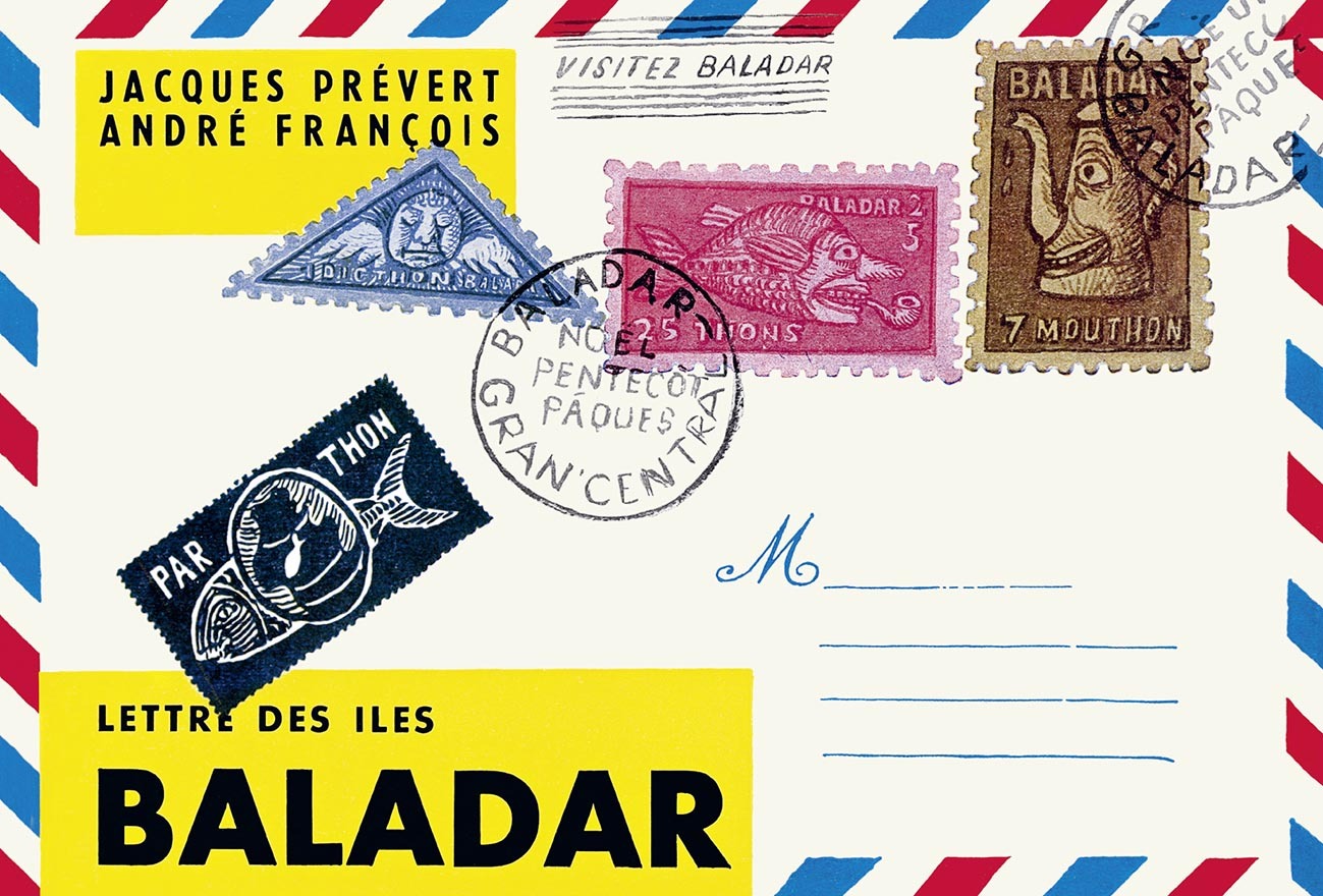 Lettre des îles Baladar -  JACQUES PREVERT, Jacques prévert, André François - GALLIMARD JEUNE