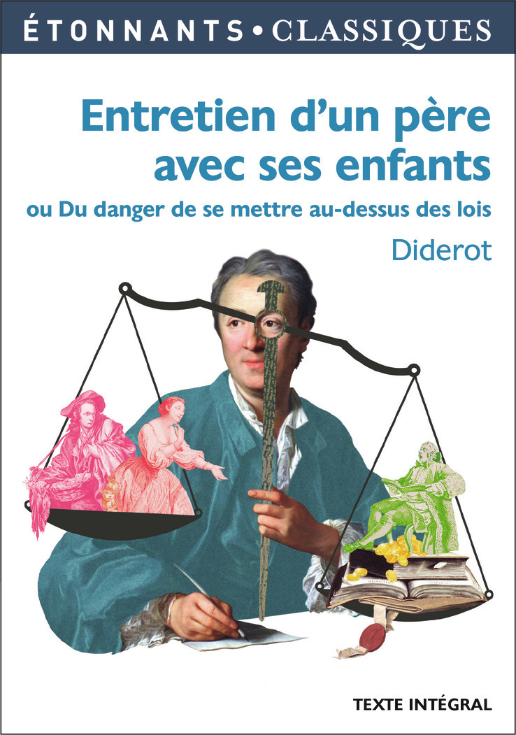 Entretien d'un père avec ses enfants - Denis Diderot, Laurence Rauline - FLAMMARION