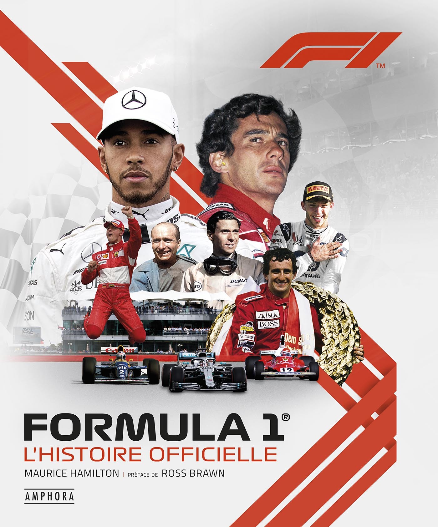 Formula 1, l'histoire officielle - Maurice Hamilton - AMPHORA