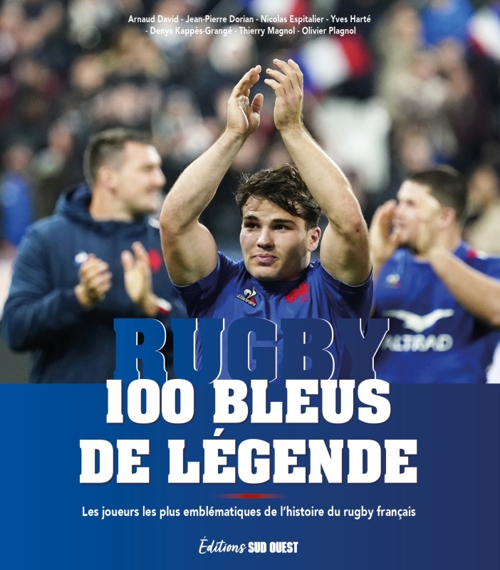 100 Bleus de légende - XXX - SUD OUEST