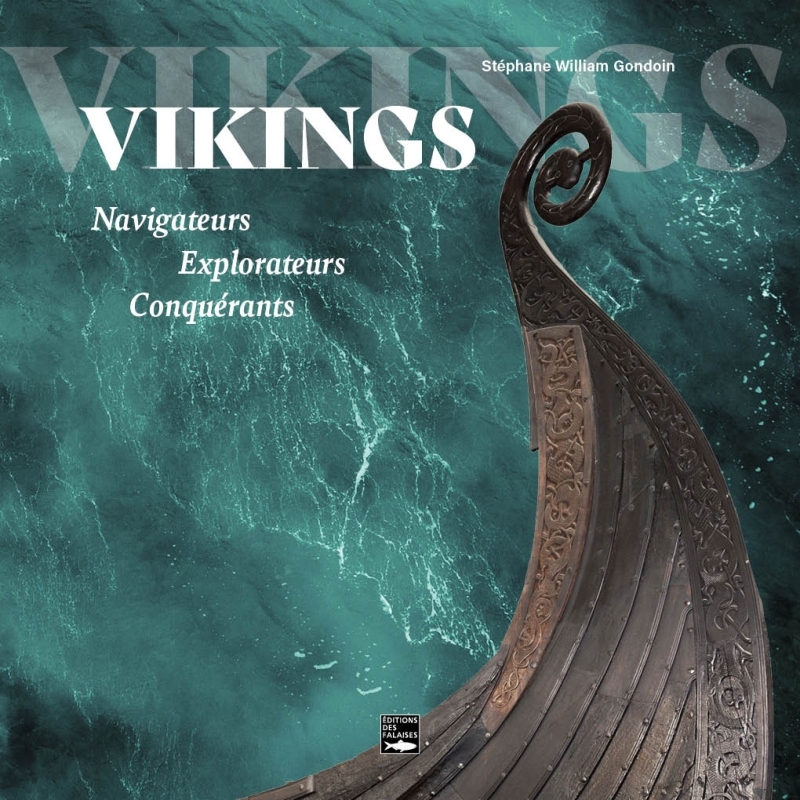 Vikings - Stéphane William GONDOIN - DES FALAISES