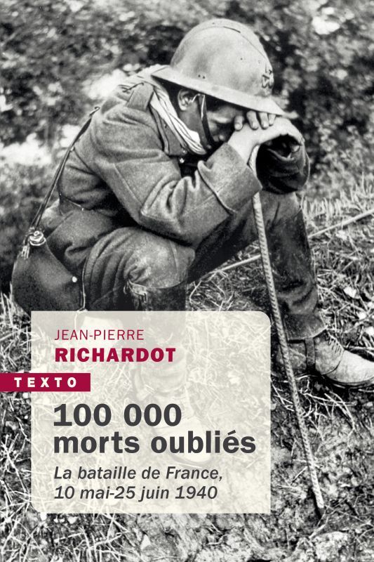 100 000 morts oubliés - Jean-Pierre Richardot - TALLANDIER