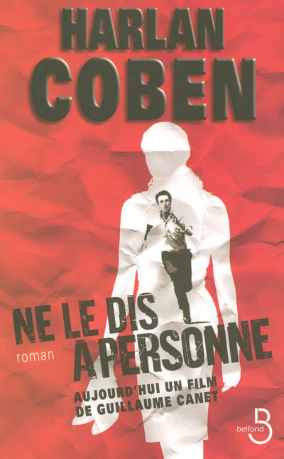 Ne le dis à personne - Harlan Coben, Roxane Azimi - BELFOND