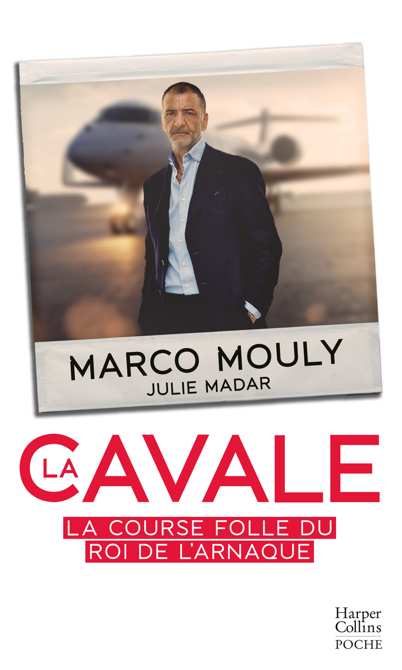 La Cavale - Marco Mouly, Julie Madar - HARPERCOLLINS