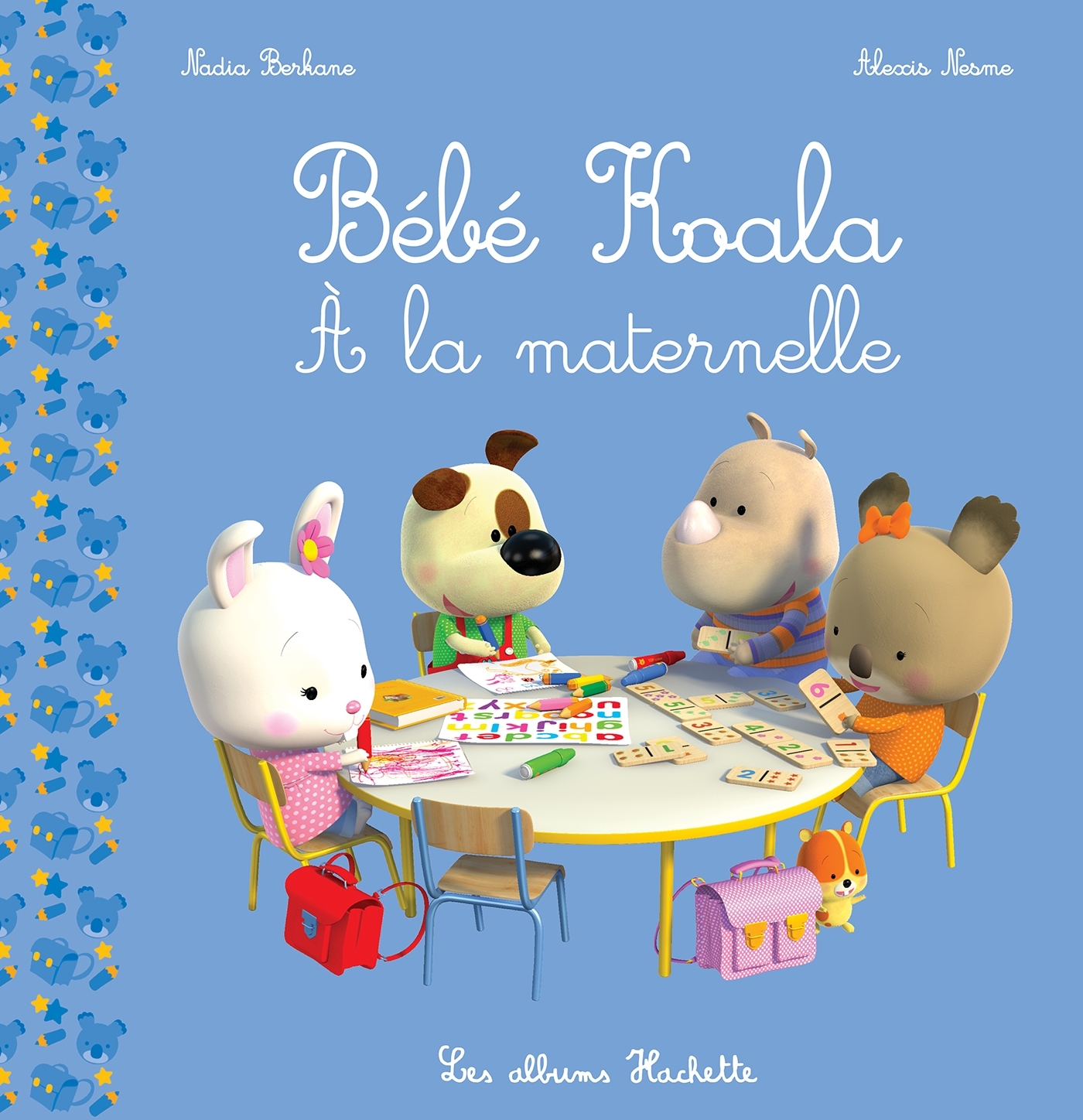 Bébé Koala - À la maternelle - Nadia Berkane, Alexis Nesme - HACHETTE ENFANT