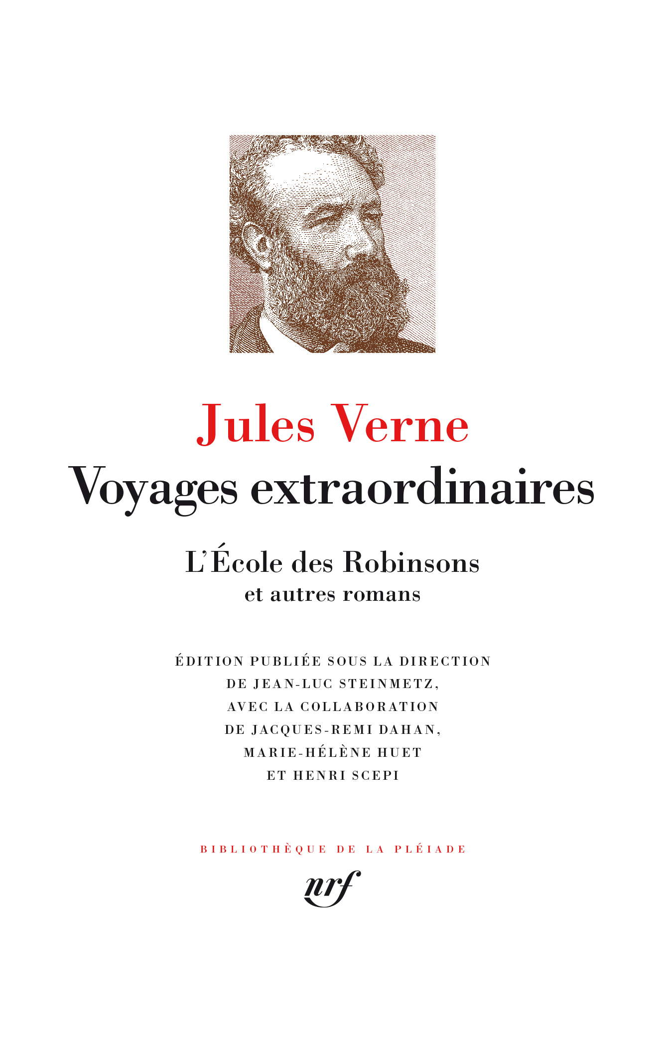 Voyages extraordinaires - L'École des Robinsons et autres romans - Jules Verne, Jean-Luc Steinmetz - GALLIMARD