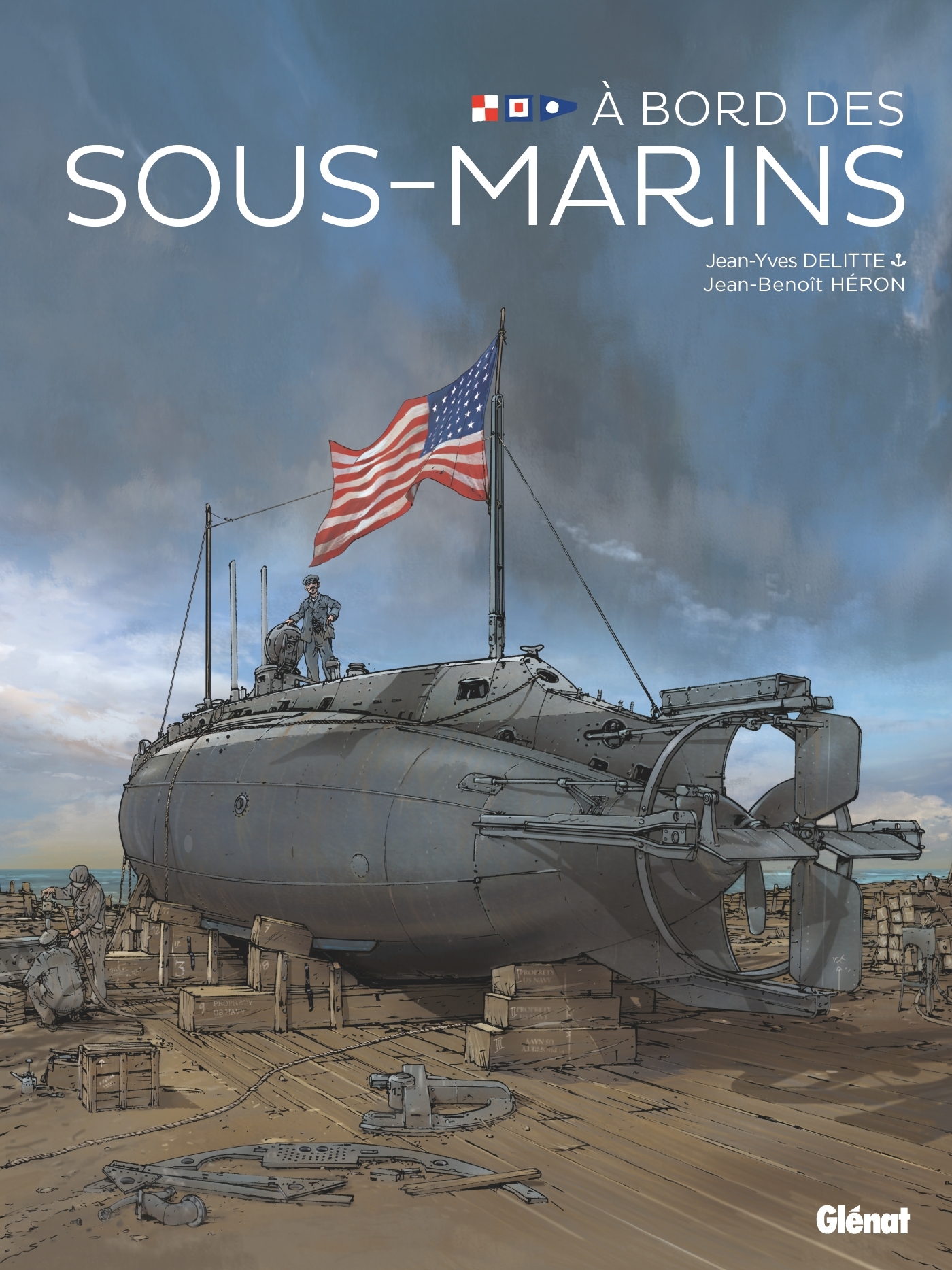 A bord des sous-marins - Jean-Yves Delitte, Jean-Benoît Héron - GLENAT