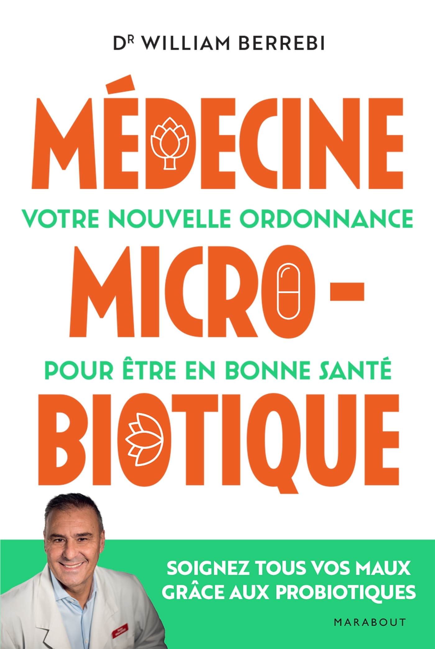 Médecine microbiotique - William Berrebi - MARABOUT