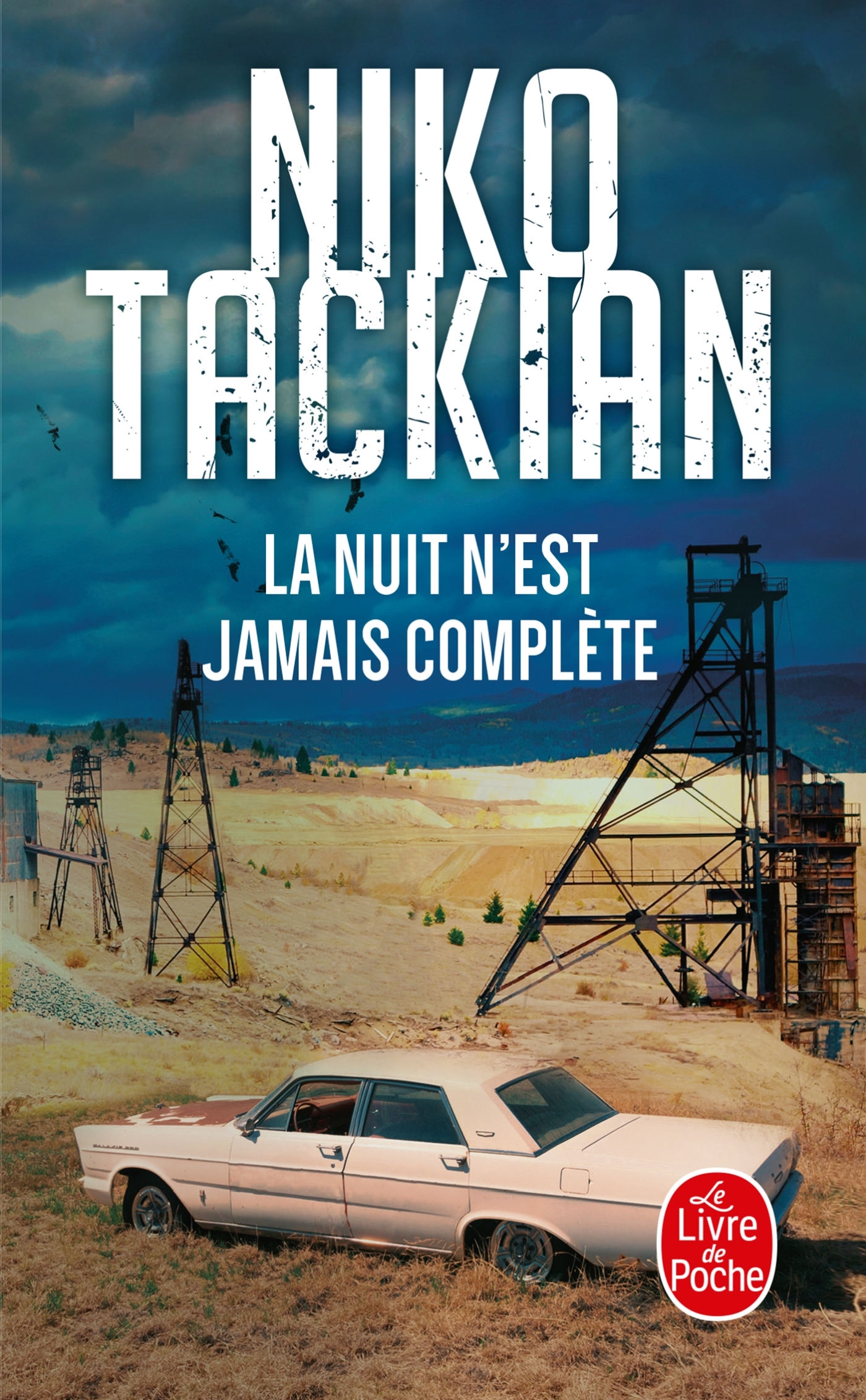 La Nuit n'est jamais complète - Niko Tackian - LGF