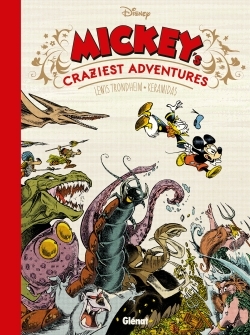 Mickey's Craziest Adventures - Lewis TRONDHEIM, Nicolas Keramidas - GLENAT