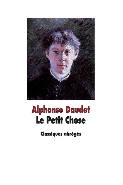 Le Petit Chose - Alphonse Daudet, Gustave Caillebotte, Boris Moissard - EDL