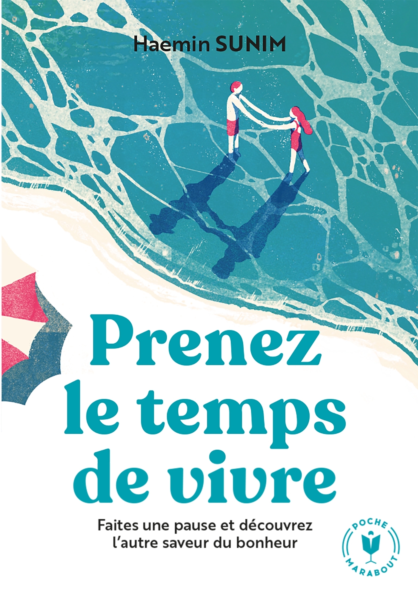Prenez le temps de vivre - Haemin Sunim - MARABOUT