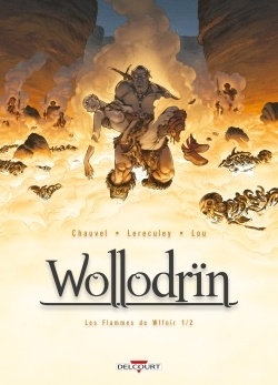 Wollodrïn T07 - DAVID CHAUVEL, Jérôme Lereculey, Lou Lou - DELCOURT