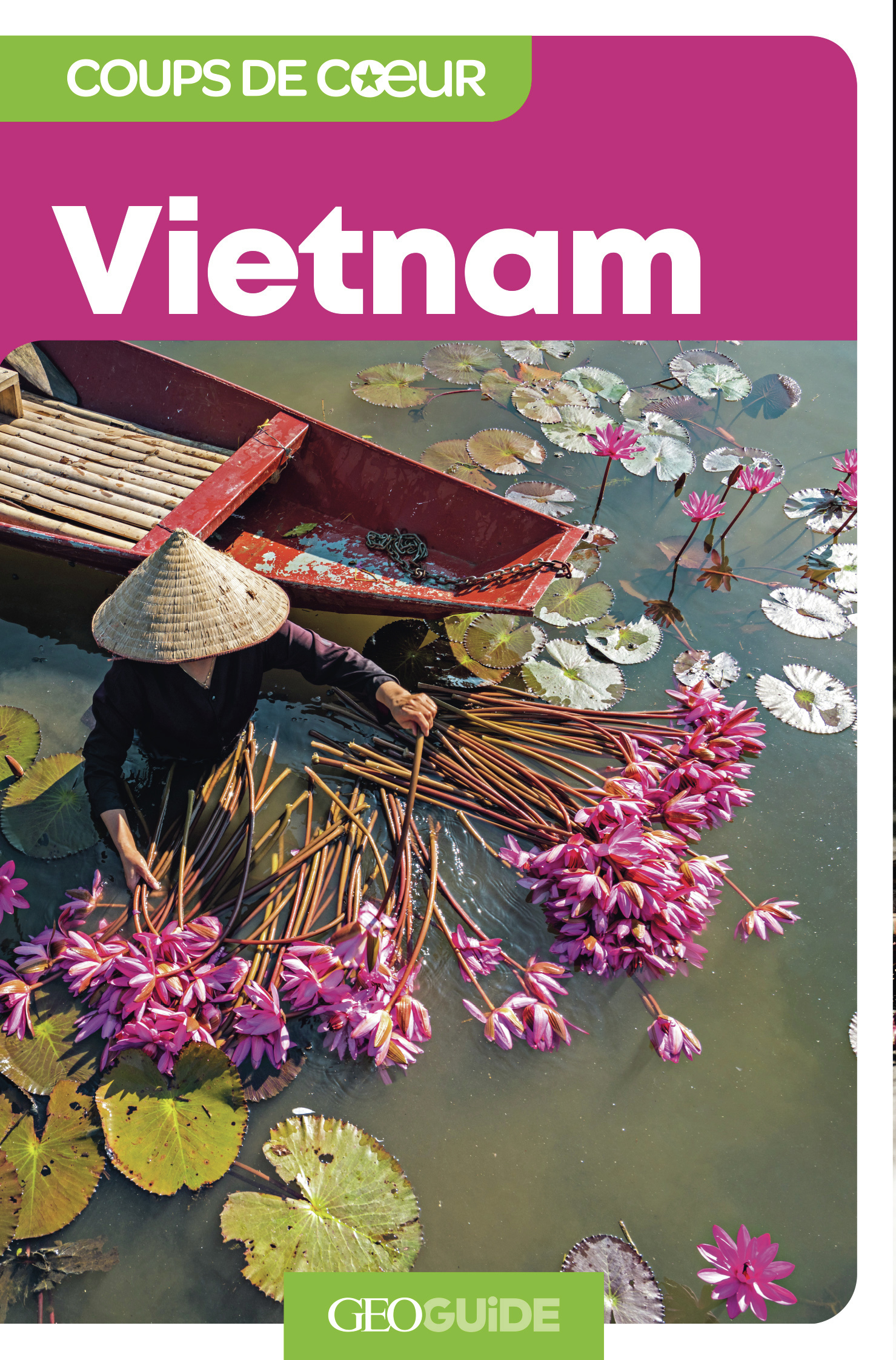 Vietnam - COLLECTIFS GALLIMARD LOISIRS, Collectifs - GALLIM LOISIRS Vietnam - COLLECTIFS GALLIMARD LOISIRS, Collectifs - GALLIM LOISIRS