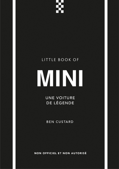 Little Book of Mini - Une voiture de légende - CUSTARD BEN - PLACE VICTOIRES