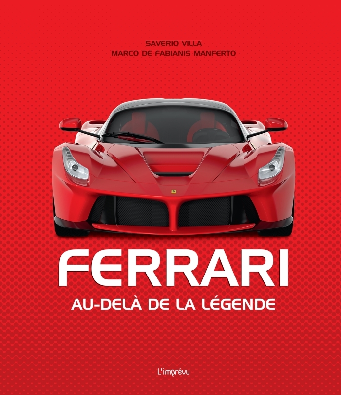 Ferrari - Saverio Villa, Marco De Fabianis Manferto - L IMPREVU