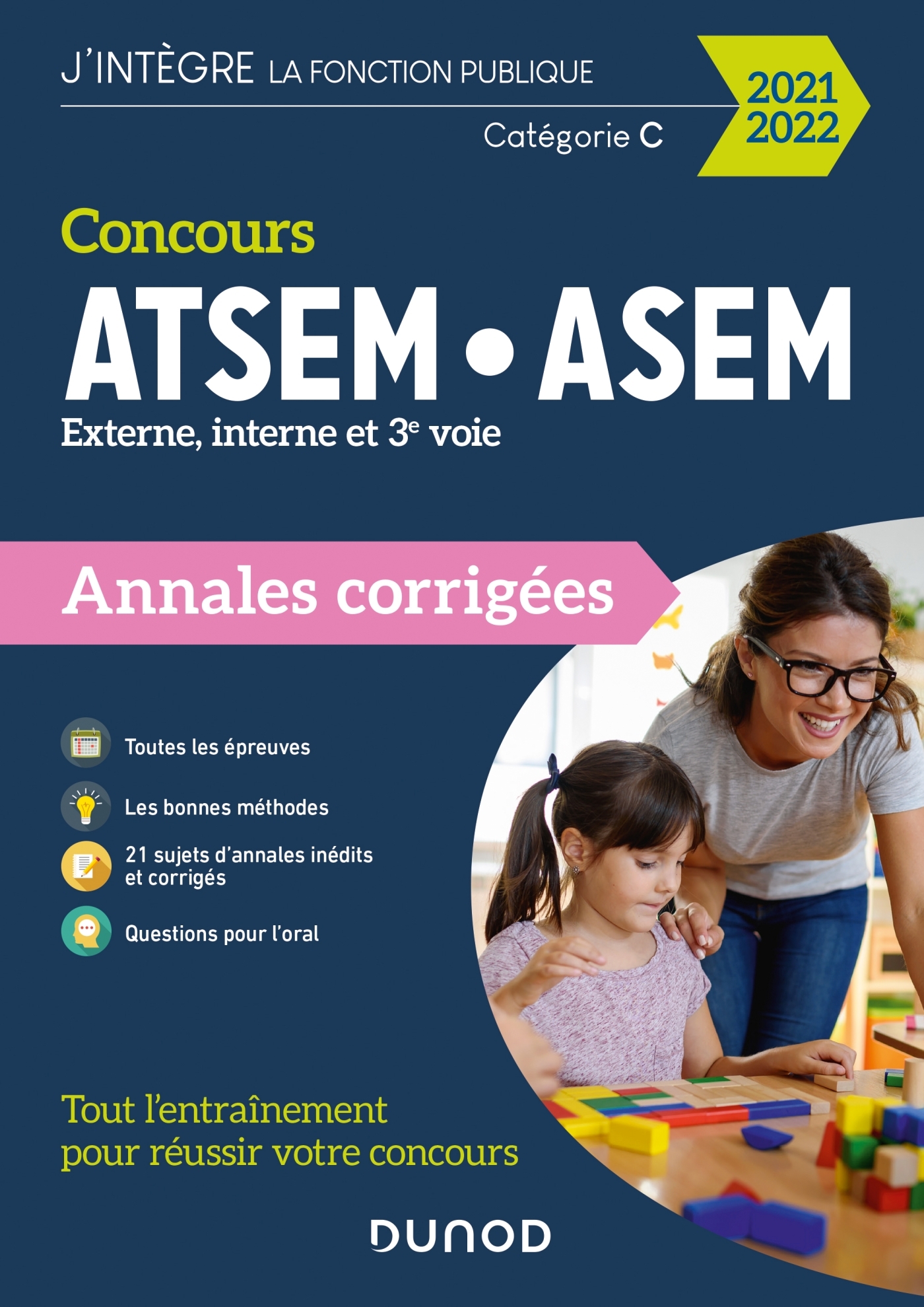 Concours ATSEM/ASEM - Annales corrigées - Concours 2021-2022 - Corinne Pelletier - DUNOD